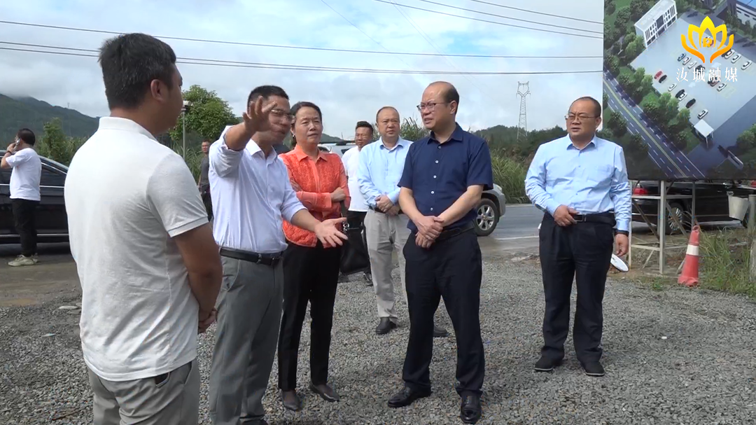 文建军督导重点项目建设工作：推进项目早建成 早投产 早见效  ​